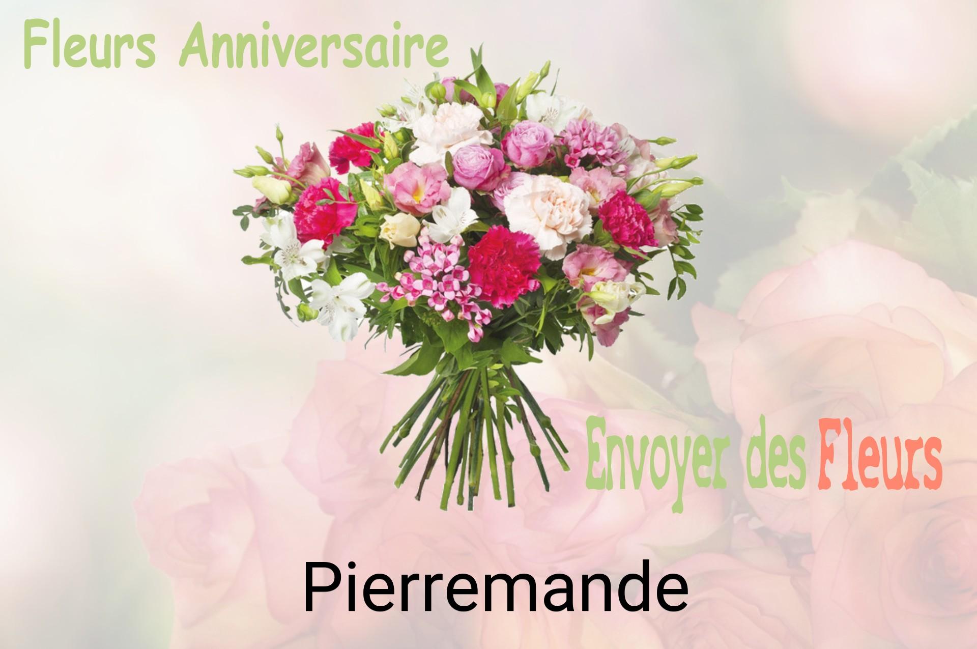 Bouquet de fleurs d’anniversaire livré à Pierremande